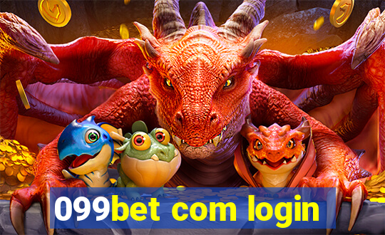 099bet com login